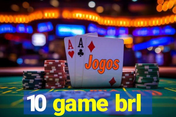 10 game brl
